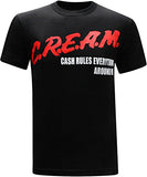 C.R.E.A.M. Cash Rules Everything Around Me Men's T-Shirt